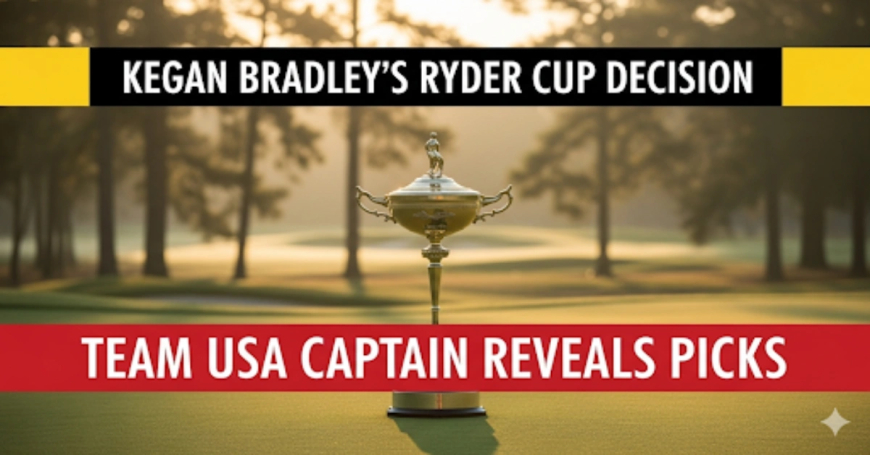 Breaking Update: Keegan Bradley Confirms Decision Not To Serve As Playing Captain For Team USA Ryder Cup
